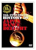 15th Anniversary HISTORY OF JAPAN DANNCE DELIGHT