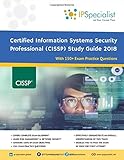  (ISC)2 CISSP Certified Information Systems Security Professional Study Guide 2018: With 150+ Practice Questions