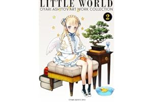 大槍葦人自選画集 LITTLE WORLD2【書籍】