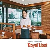 Music Restaurant Royal Host (通常盤)(特典:なし)