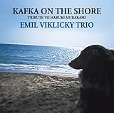 Kafka On The Shore�`TRIBUTE TO HARUKI MURAKAMI�` �C�ӂ̃J�t�J�`����t���ɕ����`