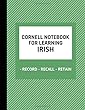 Cornell Notebook For Learning Irish: Cornell Note Taking Template For Writing Irish Phrases, Words, Alphabet And Translations, Notepad For Education And Travel