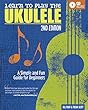 Learn to Play the Ukulele: A Simple and Fun Guide for Beginners