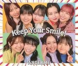 Keep Your Smile！ 初回生産限定盤B - アンジュルム (特典なし)