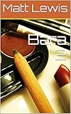 Bara 2 (English Edition)