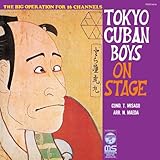 TOKYO CUBAN BOYS ON STAGE�`���{�̌ÓT�|�p�`