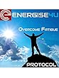 Overcome Fatigue Protocol: CFS ME Chronic Fatigue, Bedridden to 10km in 4 weeks (Energise4U) (English Edition)