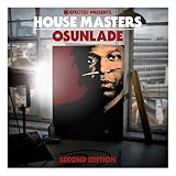 House Masters -Osunlade