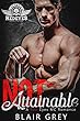 Not Attainable (Red Eyes MC Romance Series - Book #1) (English Edition)