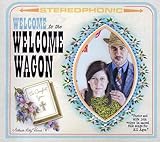 Welcome to the Welcome Wagon