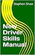 New Driver Skills Manual (English Edition)
