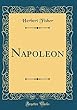 Napoleon (Classic Reprint)