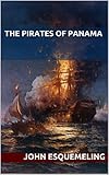 The Pirates of Panama (Illustrated) (English Edition)