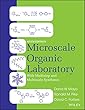 Microscale Organic Laboratory with Multistep and Multiscale Syntheses, Binder Ready Version