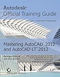 Cover of Mastering AutoCAD 2012 and AutoCAD LT 2012: Autodesk Official Training Guide
