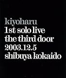 kiyoharu 1st solo live�u��O�̔��v2003.12.5 �a�J���