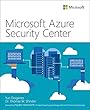 Microsoft Azure Security Center (IT Best Practices - Microsoft Press)