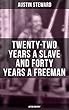 Twenty-Two Years a Slave and Forty Years a Freeman (Autobiography) (English Edition)