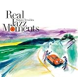 Real Jazz Moments