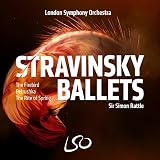 ストラヴィンスキー : 火の鳥、ペトルーシュカ、春の祭典 / サー・サイモン・ラトル、ロンドン交響楽団 (STRAVINSKY BALLETS / Sir Simon Rattle, London Symphony Orchestra) [2SACD Hybrid] [Import] [日本語帯・解説付]