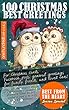 100 Christmas Best Greetings: For Your Christmas cards, Facebook posts, General greetings for Family, Friends, and Loved Ones! (English Edition)