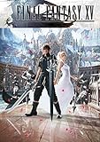 Final Fantasy XV STRATEGY GUIDE & GAME WALK-THROUGH, TIPS, TRICKS, AND MORE! (English Edition)
