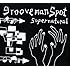 grooveman Spot「Supernatural(国内盤)」