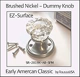 Single Front Mount Dummy Knob. Duplicate Hardware of the Early American Classic. Knob is securely co