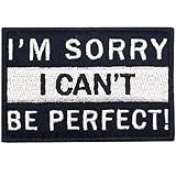 すみません、私は完璧にはなれません刺繍入りマジックテープワッペン