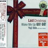 Last Christmas/Wake Me Up GO!GO!