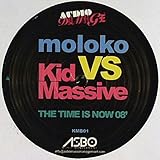 The Time Is Now 08' / Music Sounds Better 08' - Moloko vs. Kid Massive / Stardust vs. Kid Massive 12"