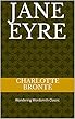 Jane Eyre: Wandering Wordsmith Classic (English Edition)