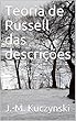 Teoria de Russell das descrições (Portuguese Edition)