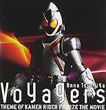 Voyagers *version FOURZE