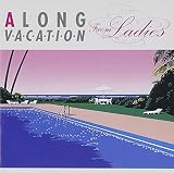 A LONG VACATION from Ladies(初回限定盤) - オムニバス (DVD付)