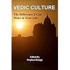 Vedic Culture: The Difference it can Make in Your Life