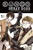 Bungo Stray Dogs, Vol. 1 (light novel): Osamu Dazai's Entrance Exam (Volume 1) (Bungo Stray Dogs (light novel), 1)