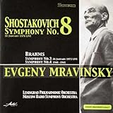 Shostakovich: Symphony No.8 / Brahms: No.3 & 4
