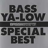 BASS野郎SPECIAL BEST