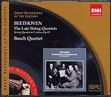 Beethoven:Late String Quartets