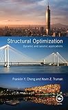 Structural Optimization: Dynamic and Seismic Applications (Structural Engineering: Mechanics and Design)
