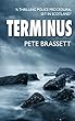 TERMINUS: A thrilling police procedural set in Scotland (Detective Inspector Munro murder mysteries Book 5) (English Edition)