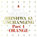 SHINHWA - Unchanging Part1 ’Orange’ (Vol.13) [Limited Edition] CD Photobook [韓国盤]