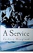 A Service: As a driver in the A, what will this entail (English Edition)