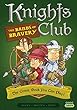 Knights Club: The Bands of Bravery: The Comic Book You Can Play (Comic Quests)