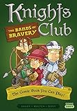 Knights Club: The Bands of Bravery: The Comic Book You Can Play (Comic Quests)