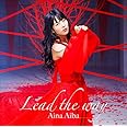 Lead the way[Blu-ray付生産限定盤]