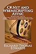 C#.Net and Wbemscripting Async: Working with ExecNotificationQueryAsync and __InstanceOperationEvent (English Edition)