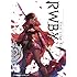 「RWBY OFFICIAL MANGA ANTHOLOGY(1)Red Like Roses」