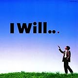 I WILL...+2
